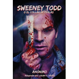 Sweeney Todd O El Collar De Perlas, De Anónimo. Editorial Createspace Independent Publishing Platform, Tapa Blanda En Español
