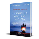 Libro Las Noches Oscuras Del Alma [ Thomas Moore ] Original