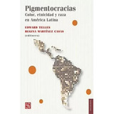 Libro Pigmentocracias