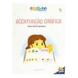 Escolinha Gramática Fácil: Acentuação Gráfica, De Finzetto Virgínia. Editora Todolivro, Capa Mole Em Português, 2023