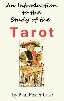 Libro An Introduction To The Study Of The Tarot - Paul Fo...