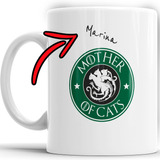 Regalo Para Mamá Taza Mother Of Cats Game Of Thrones