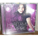 Thalia Cd + Dvd Habitame Siempre