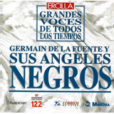 Germain De La Fuente Y Sus Angeles Negros ( Grandes Exitos)