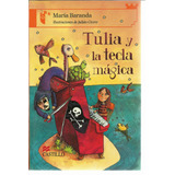 Tulia Y La Tecla Mágica | María Baranda 
