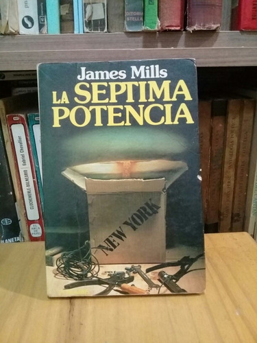 La Séptima Potencia - James Mills
