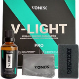 Vitrificador Para Faróis V-light 50ml Vonixx Revestimento*