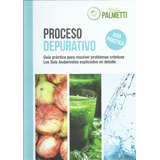 El Proceso Depurativo - Néstor Palmetti - Nutrición