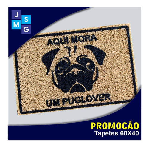 Tapete Capacho Vinil Pet Pug Higienizante Porta