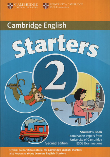 Cambridge Starters 2 - Student's Book, De Vv. Aa.. Editorial Cambridge University Press, Tapa Blanda En Inglés Internacional, 2007