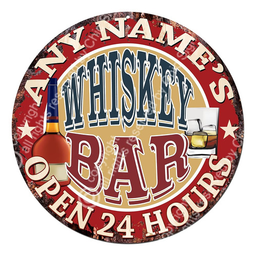 Any Name's Whiskey Bar Abierto 24 Horas Personalizado Person