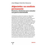 Afganistãân: Un Conflicto Permanente, De Calvillo Cisneros, José Miguel. Editorial Ediciones Trea, S.l., Tapa Blanda En Español