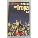 Caballo De Troya 4, J.j. Benítez