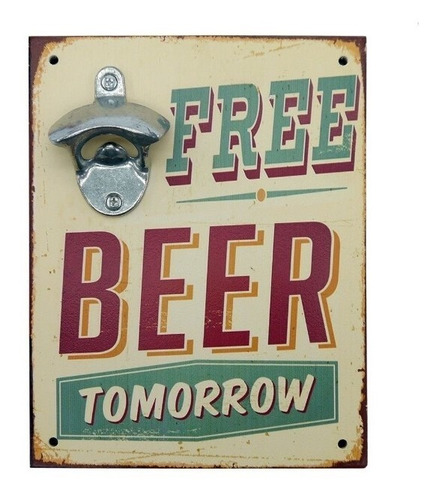 Abridor De Garrafas Parede Bar Churrasqueira - Free Beer