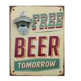 Abridor De Garrafas Parede Bar Churrasqueira - Free Beer