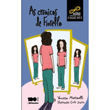 As Crônicas De Fiorella, De Martinelli, Vanessa. Editora Somos Sistema De Ensino, Capa Mole Em Português, 2015