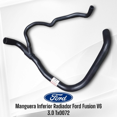 Manguera Inferior Radiador Ford Fusion V6 3.0 Tx0072 Foto 2