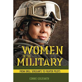 Libro: Women In The Military: From Drill Sergeants To Pilots