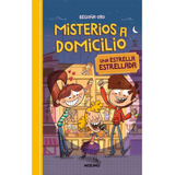 Misterios A Domicilio 2 .una Estrella Estrellada Oro, Begoña