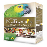 Ração Super Premium Nutrópica Seleção Natural Papagaios 300g