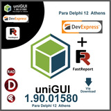 Unigui 1.95.0.1580 + Delphi 12 + Fastreporte + Deveexpress
