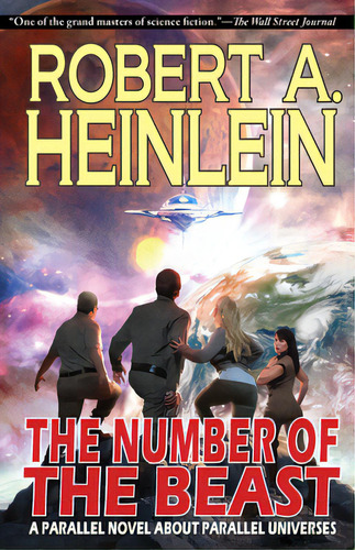 The Number Of The Beast: A Parallel Novel About Parallel Universes, De Heinlein, Robert A.. Editorial Caezik Sf & Fantasy, Tapa Blanda En Inglés