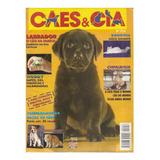 Cães & Cia Nº 216 - Labrador, Ragdoll, Chihuahua