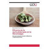 Eficacia De La Auriculoterapia En La Fibromialgia: Un Acerca