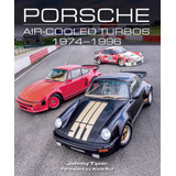 Libro: Porsche Air-cooled Turbos 1974-1996 (crowood