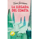 La Llegada Del Cometa, De Tove Jansson. Editorial Salamandra, Tapa Blanda En Español, 2022