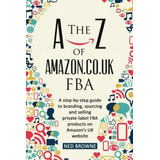 Book : The A-z Of Elbazardigital.co.uk Fba A Step-by-step G