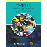 Libro Ao Twitter - Marketing Personal Y Profesional