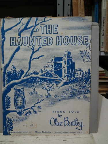 Partitura Piano The Haunted House - Olive Bentley - Inglês