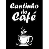 Adesivo Cantinho Do Café Xicara Parede Vitrine Barril Tonel