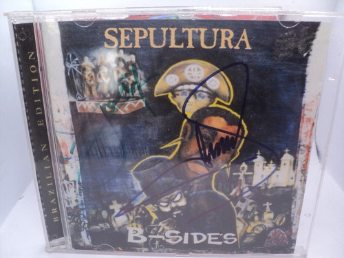 Cd Sepultura B Sides Autografado 