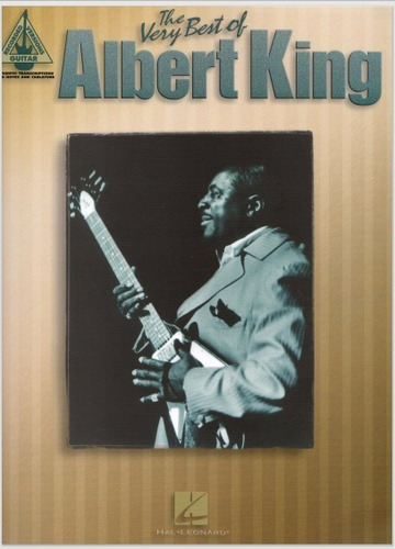 Albert King The Very Best Of * 15 Partituras Y Tablaturas 