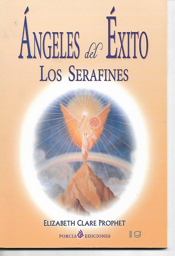   Libro Angeles Del Exito Los Serafines