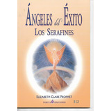   Libro Angeles Del Exito Los Serafines