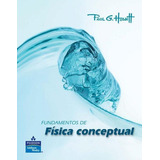 Fundamentos De Física Conceptual, De Hewitt. Editorial Pearson En Español