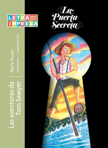 Las Aventuras De Tom Sawyer - Ed. Letra Impresa