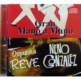 Orquesta Reve Y Neno González - Gran Mano A Mano 