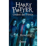 Harry Potter 5 Y La Orden Del Fenix - J. K Rowling