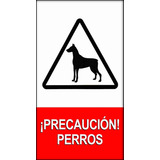 Cartel De Chapa Precaucion Perros- 25 X 15 Cm