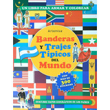 Banderas Y Trajes Tipicos Del Mundo - Con Mas De 300 Sticker