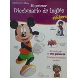 Mi Primer Diccionario De Inglés Con Stickers Disney, De Graciela; Ediciones Larousse ; Iniestra Ramírez. Editorial Larousse, Edición 1 En Español, 2018