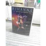 Dvd Fisico - Rihanna - Good Girl Gone Bad Live - Original