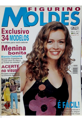 Revista Figurino Moldes Ano 1 - Nº 2 Bianca Castanho De O...