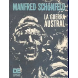 Manfred-schönfeld: La Guerra Austral