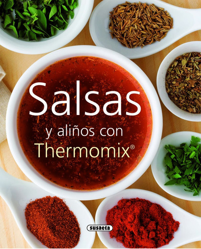 Salsas Y Alinos Con Thermomix