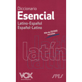 Diccionario Vox Esencial Latino Español - Español Latino Ber